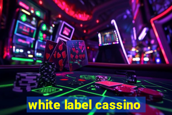 white label cassino